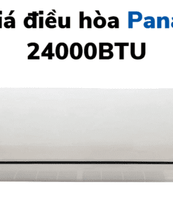 Báo Giá điều Hòa Panasonic 24000btu
