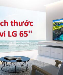 Kích thước tivi LG 65 inch