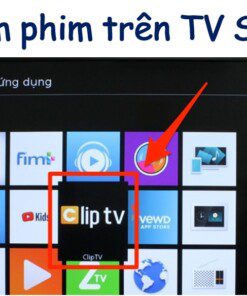 Các phần mềm, ứng dụng/app xem phim trên tivi Samsung