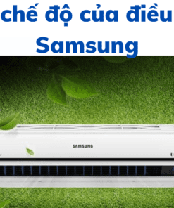 cac-che-do-cua-dieu-hoa-samsung-247x296-png-3 Các Chế độ Của điều Hoà Samsung