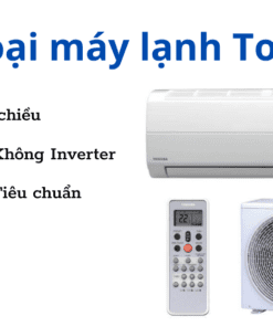 Các Loại Máy Lạnh Toshiba