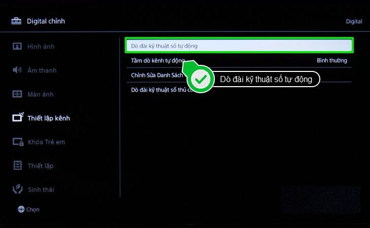 Bước 3: Chọn Auto tuning (Tự động dò kênh) > Chọn Digital (Kỹ thuật số)