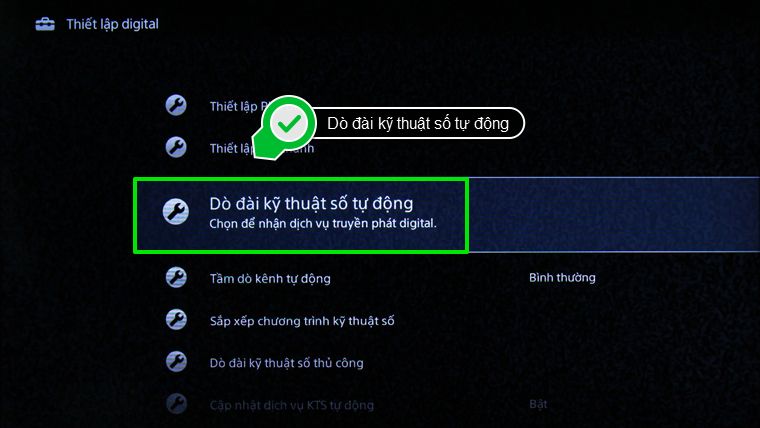 Bước 3: Trong menu Thiết lập digital, bạn hãy nhấn chọn Dò đài kỹ thuật số tự động