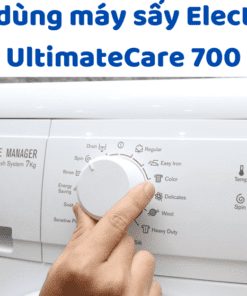 Cách Dùng Máy Sấy Electrolux Ultimatecare 700