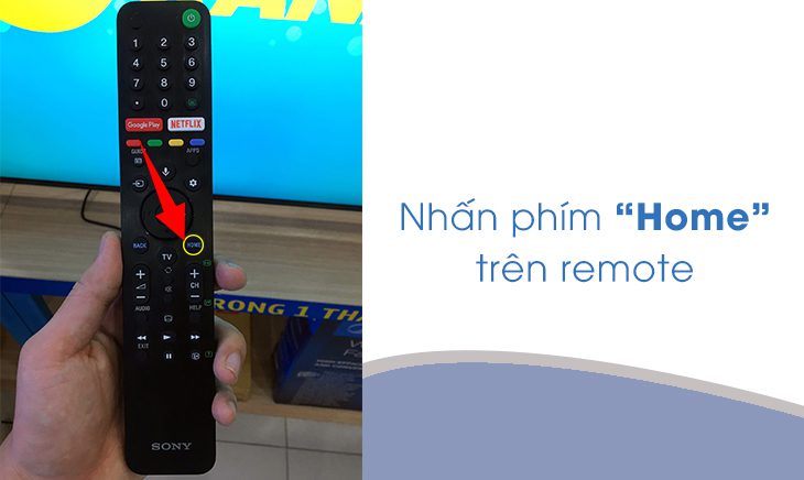 Nhấn nút Home để mở giao diện chính