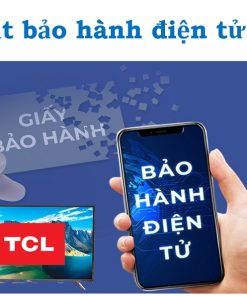 cach-kich-hoat-bao-hanh-dien-tu-tivi-tcl-247x296-1 Cách tra cứu/check và kích hoạt bảo hành điều hòa, tivi TCL