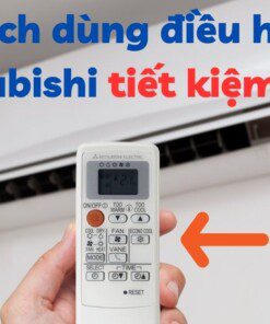 cach-su-dung-dieu-hoa-mitsubishi-tiet-kiem-dien-247x296-jpg-4 Cách sử dụng điều hòa Mitsubishi tiết kiệm điện