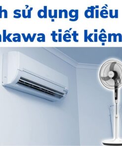 Cách sử dụng điều hòa Nagakawa tiết kiệm điện