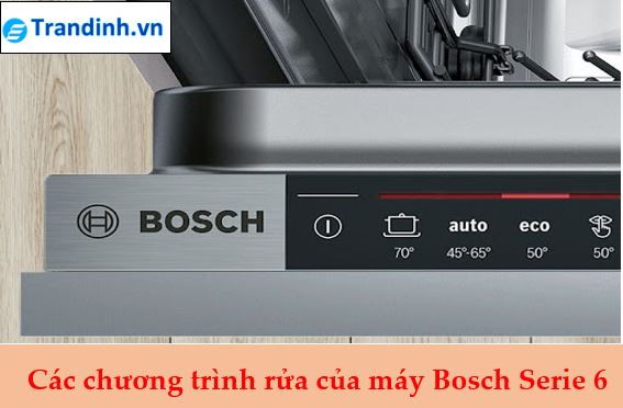 cach-su-dung-may-rua-bat-bosch-serie-6-1-jpg 1. Các chương trình rửa của máy Bosch Serie 6