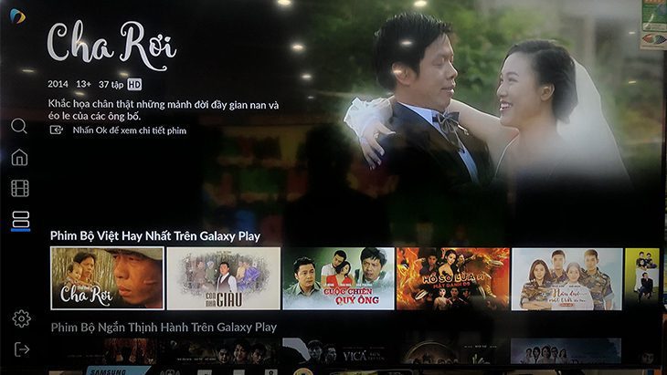 Cách sử dụng ứng dụng Galaxy Play trên tivi Samsung Hướng dẫn cách sử dụng ứng dụng Galaxy Play (Fim ) trên tivi Samsung