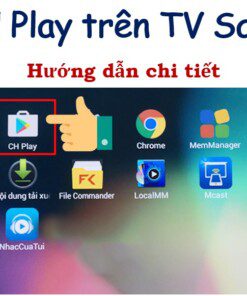 Cách tải CH Play trên tivi Samsung | Cài đặt nhanh, đơn giản