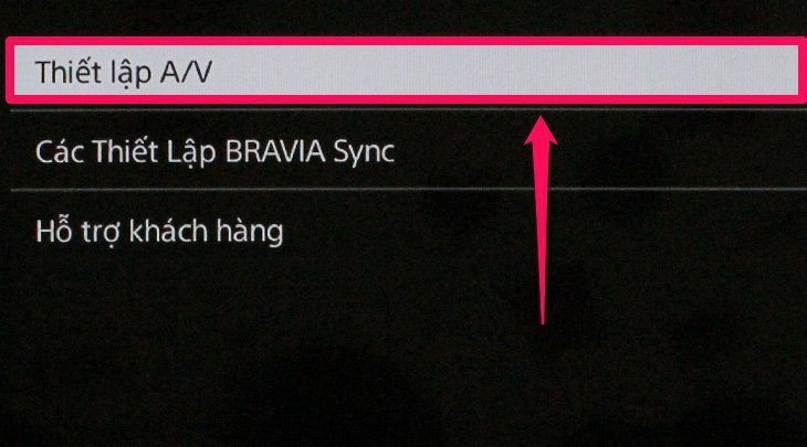 Chọn thiết lập A/V