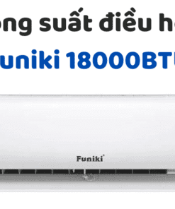 Công Suất điều Hòa Funiki 18000btu