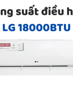 cong-suat-dieu-hoa-lg-18000btu-247x296-1-3 Công Suất điều Hòa Lg 18000btu