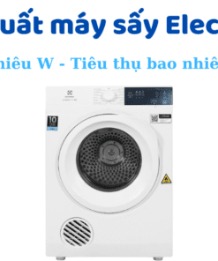 Công Suất Máy Sấy Electrolux