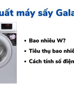 Công suất máy sấy Galanz 7kg