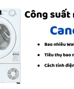 Công Suất Máy Sấy Quần áo Candy