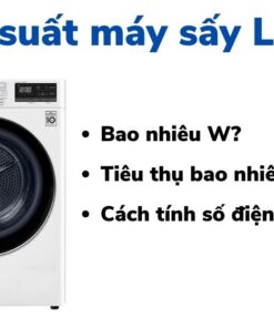 Công suất máy sấy quần áo LG 9kg