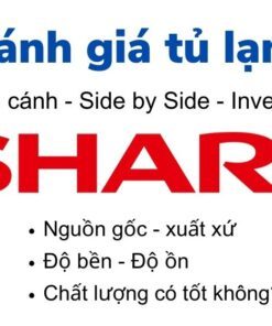 Đánh giá tủ lạnh Sharp có tốt không
