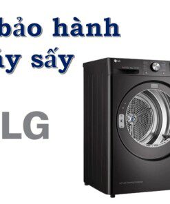 Danh sách trung tâm bảo hành máy sấy LG