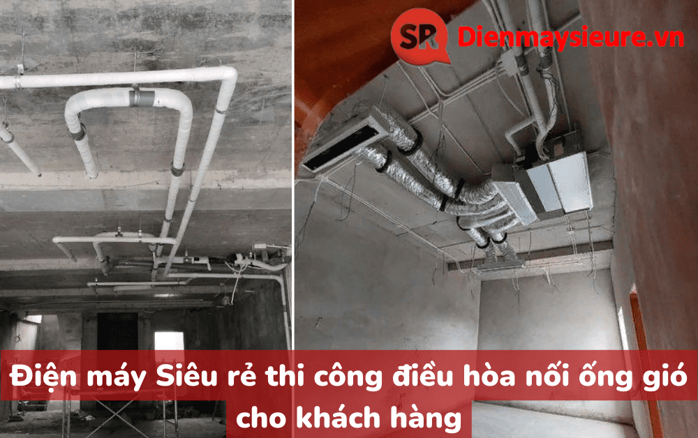 Điện máy Phương Anh thi công điều hòa nối ống gió cho khách hàng