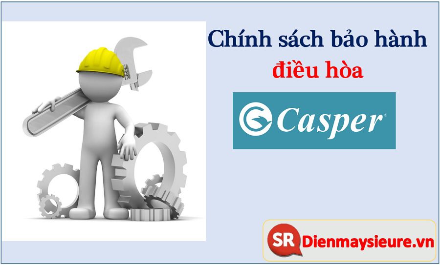 dieu-hoa-casper-13-jpg Chính sách bảo hành điều hòa Casper