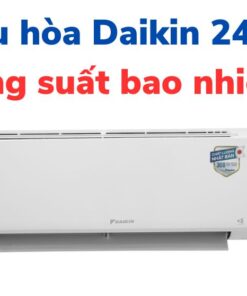 Điều hoà Đaikin 24000 công suất bao nhiêu