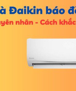điều hoà đaikin nháy đèn vàng