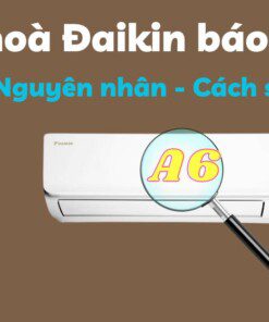 dieu-hoa-daikin-bao-loi-a6-247x296-jpg-6 Lỗi A6 điều hòa Đaikin
