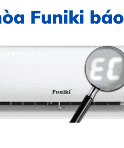 Điều Hòa Funiki Báo Lỗi Ec