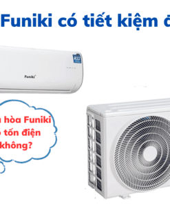 Điều Hòa Funiki Có Tiết Kiệm điện Không