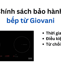 Chính sách bảo hành bếp từ Giovani