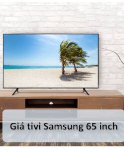 Bảng báo giá tivi Samsung 65 inch