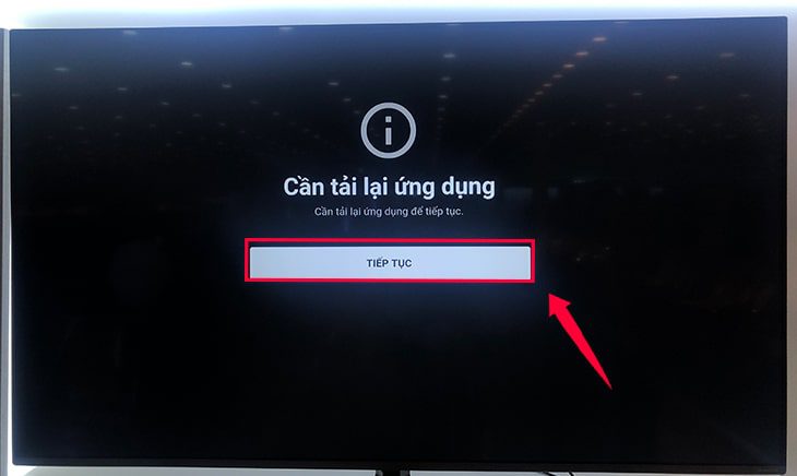 huong-dan-cach-su-dung-ung-dung-youtube-tren-smart-tivi-lg-13-jpg Bước 3: Để có thể tiếp tục sử dụng ứng dụng, bạn chọn "Tiếp tục" để bắt đầu tải lại ứng dụng.
