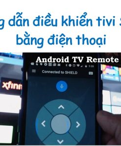 Cách điều khiển tivi Sharp bằng điện thoại