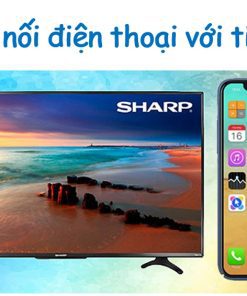 Cách kết nối để phản chiếu màn hình điện thoại lên tivi Sharp