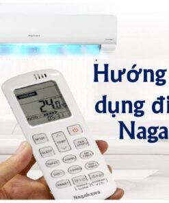 Cách sử dụng điều khiển điều hòa Nagakawa 1 chiều, 2 chiều