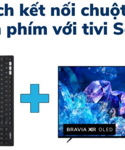 kết nối chuột và bàn phím với tivi Sony