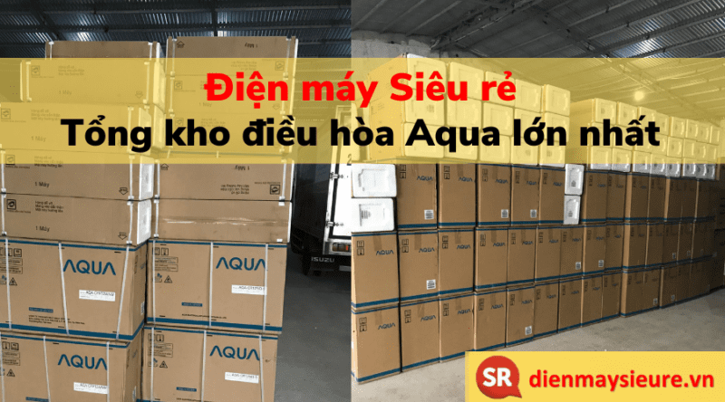 Tổng kho điều hòa Aqua 12.000