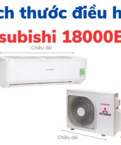 kich-thuoc-dieu-hoa-mitsubishi-18000-btu-247x296-jpg Kích thước điều hòa Mitsubishi 18000 BTU