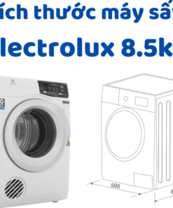 Kích Thước Máy Sấy Electrolux 8.5kg