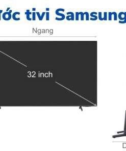 Kích thước tivi 32 inch Samsung