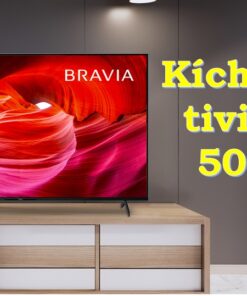 Kích thước tivi Sony 50 inch