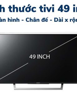 kích thước tv 49 inch là bao nhiêu