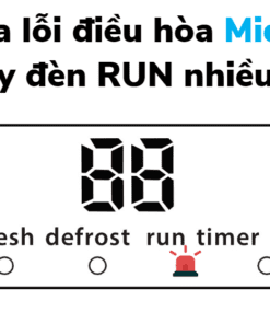 Lỗi điều Hòa Midea Nháy đèn Run