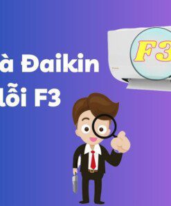 Lỗi F3 điều hòa Daikin