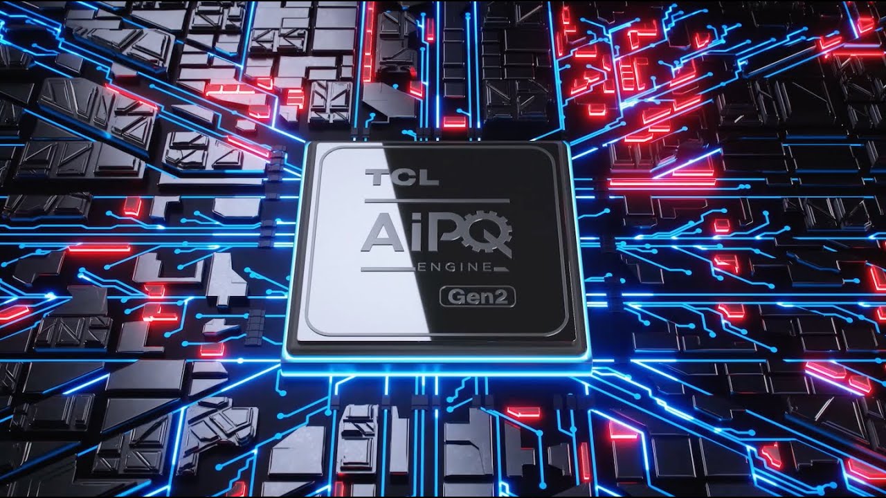 Bộ xử lý AiPQ Gen 2 của tivi TCL