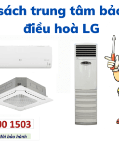 Số điện Thoại Tổng đài Và Trung Tâm Bảo Hành điều Hoà Lg