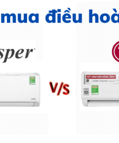 So Sánh điều Hòa Casper Và Lg
