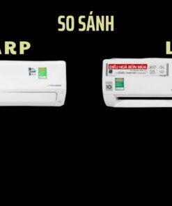 So sánh điều hoà Sharp và LG